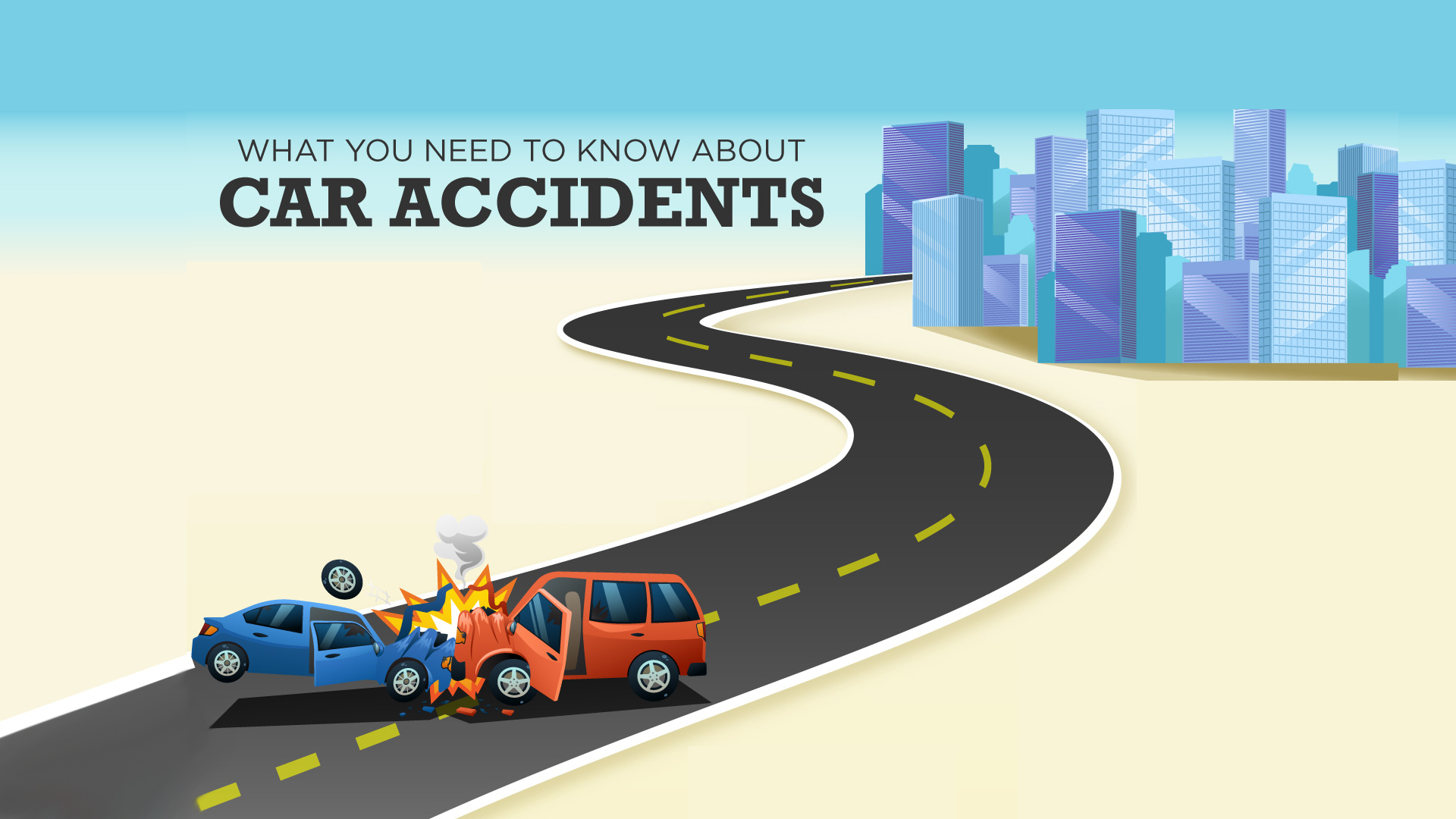 What you need to know about car accidents.
