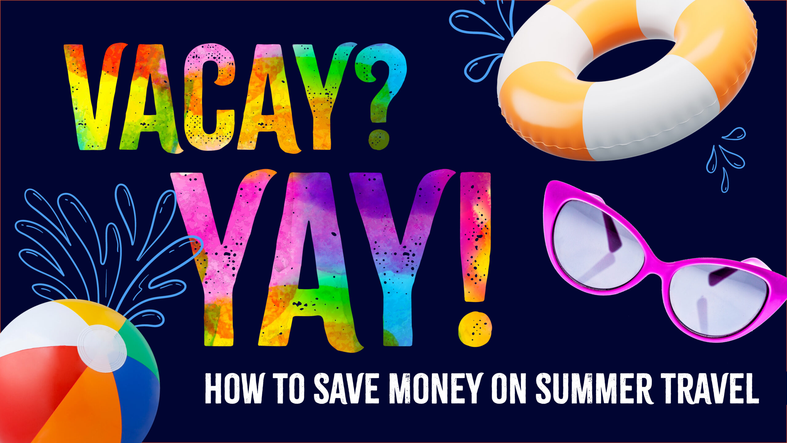 08_Save Money Summer Travel Blog BANNER